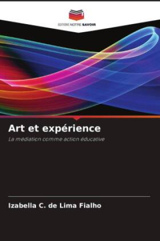 Knjiga Art et expérience Izabella C. de Lima Fialho