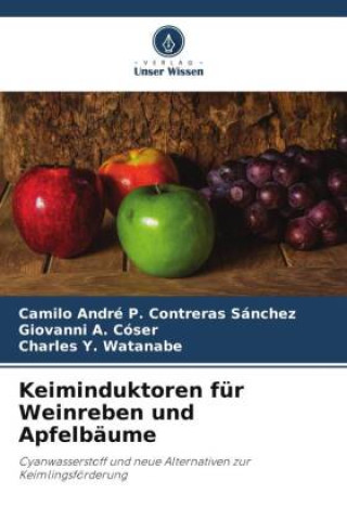 Kniha Keiminduktoren für Weinreben und Apfelbäume Giovanni A. Cóser