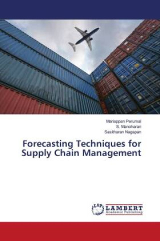 Kniha Forecasting Techniques for Supply Chain Management S. Manoharan