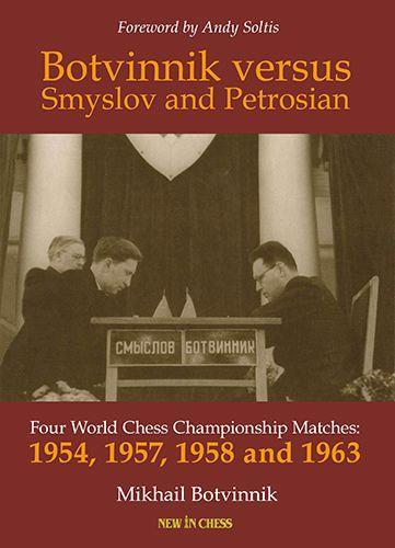 Könyv Botvinnik versus Smyslov and Petrosian 