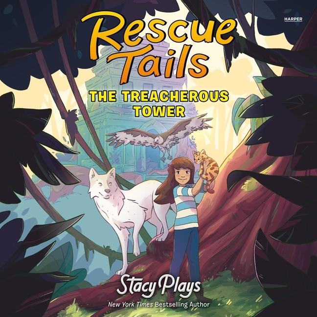Digital Rescue Tails: The Treacherous Tower Stacyplays