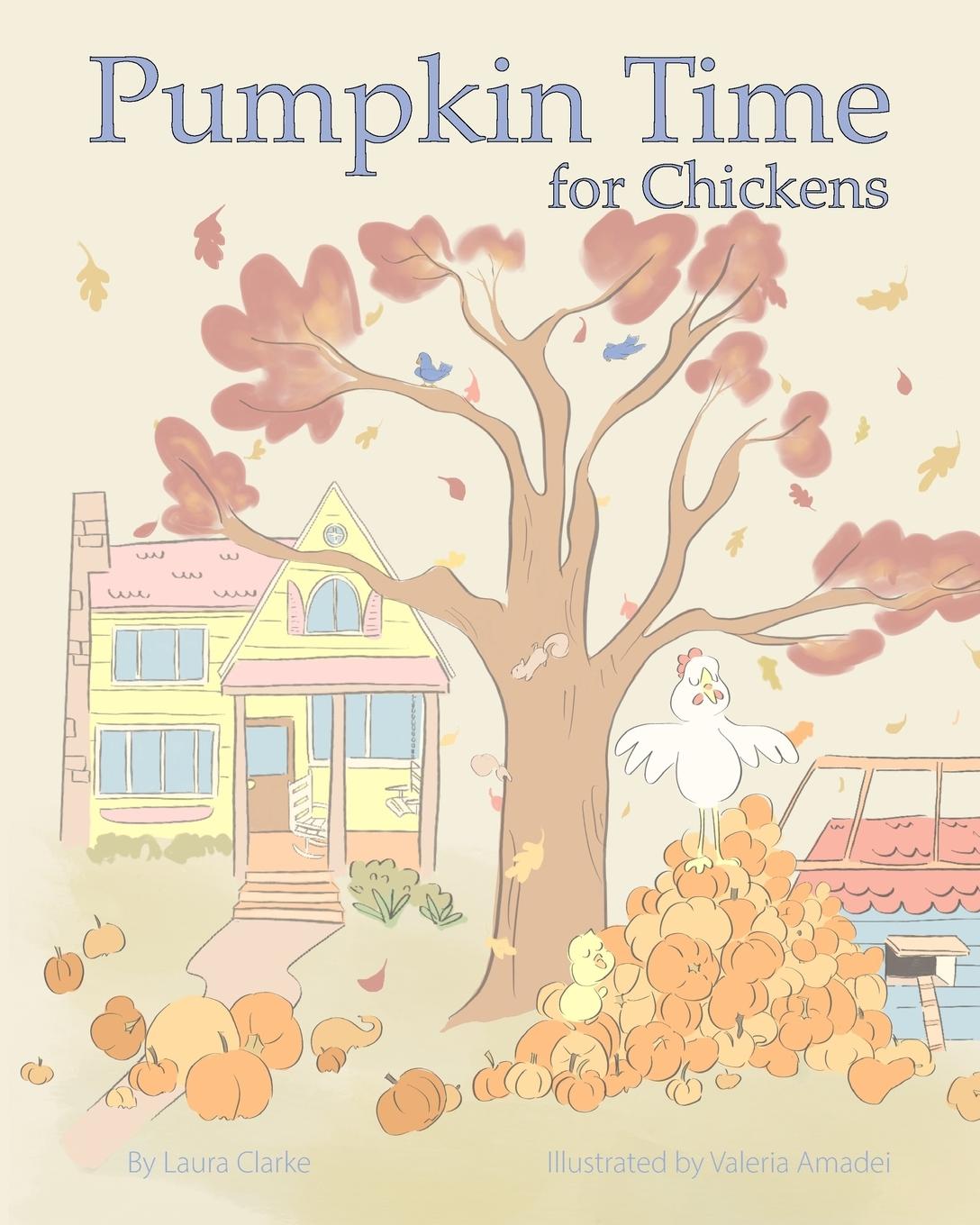 Libro Pumpkin Time for Chickens Laura Clarke