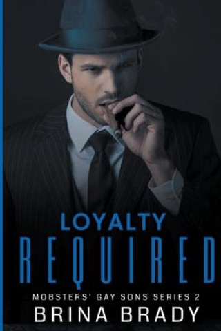 Kniha Loyalty Required Brina Brady