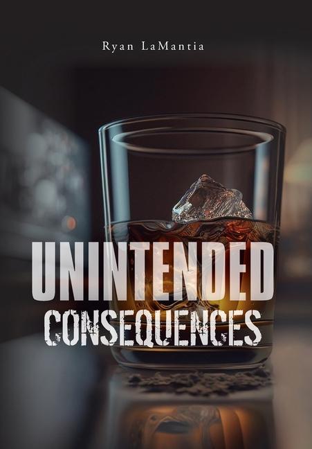 Knjiga Unintended Consequences Ryan LaMantia