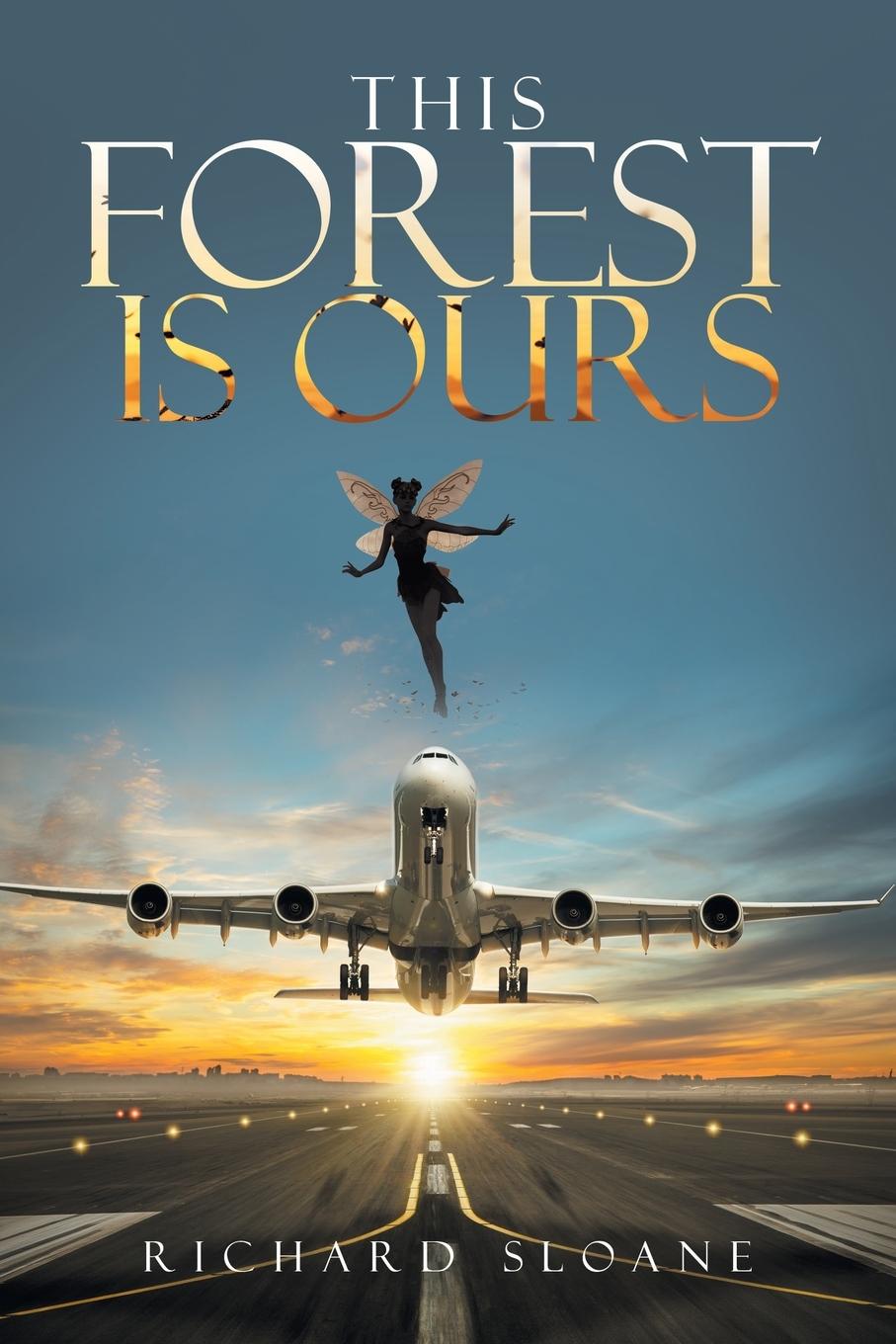 Knjiga This Forest is Ours Richard Sloane