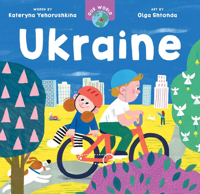 Kniha Our World: Ukraine Olga Shtonda