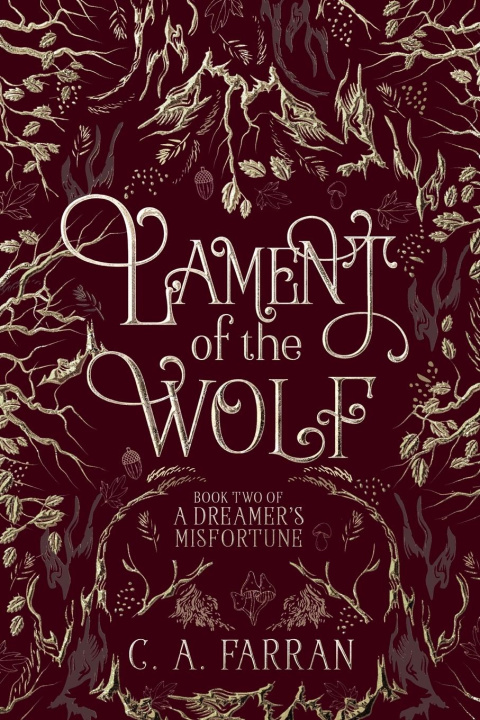 Carte Lament of the Wolf: Book Two of A Dreamer's Misfortune 