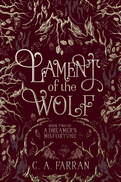 Knjiga Lament of the Wolf: Book Two of A Dreamer's Misfortune 