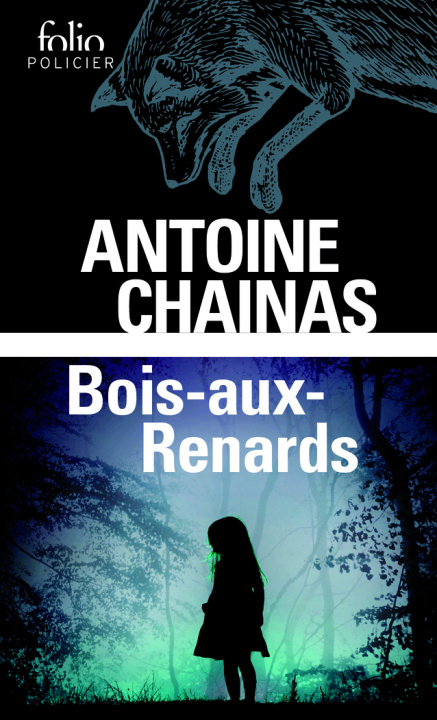 Kniha BOIS-AUX-RENARDS ANTOINE CHAINAS