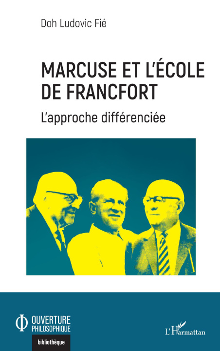 Kniha Marcuse et l'Ecole de Francfort Fié