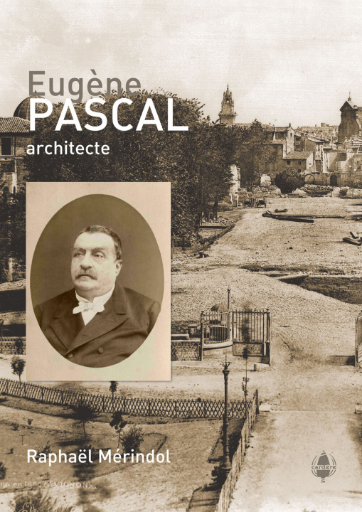 Book Eugène Pascal, architecte Mérindol/Raphaël