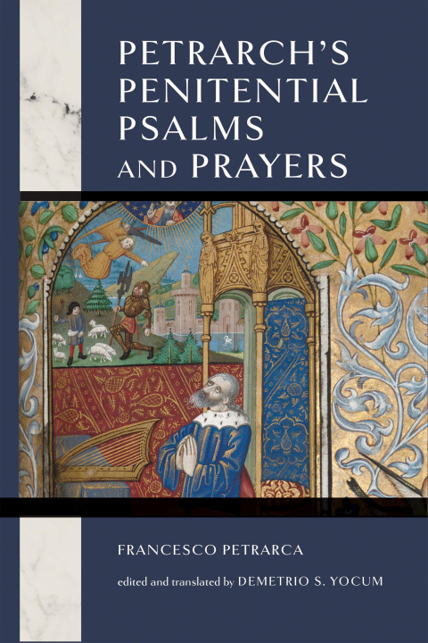 Kniha Petrarch`s Penitential Psalms and Prayers Demetrio S. Yocum