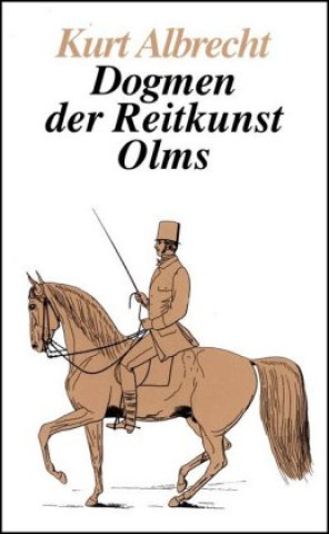 Kniha Dogmen der Reitkunst Kurt Albrecht