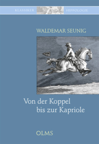 Book Von der Koppel bis zur Kapriole Waldemar Seunig