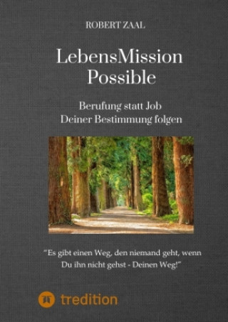 Knjiga LebensMission Possible Robert Zaal