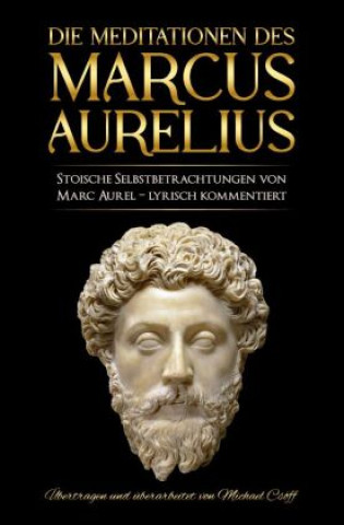 Kniha Meditationen des Marcus Aurelius Marc Aurel