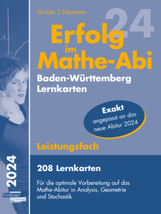 Kniha Erfolg im Mathe-Abi 2024, 208 Lernkarten Leistungsfach Allgemeinbildendes Gymnasium Baden-Württemberg Helmut Gruber