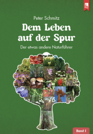 Könyv Dem Leben auf der Spur - Band 1 Peter Schmitz