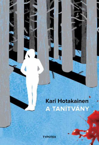 Kniha A Tanítvány Kari Hotakainen