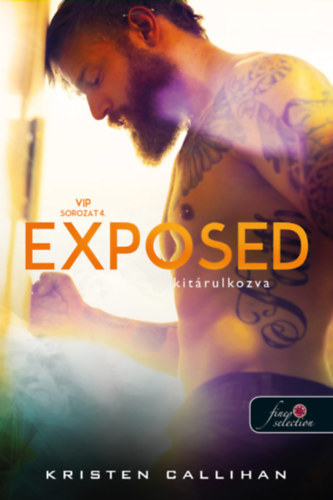 Knjiga Exposed - Kitárulkozva - VIP 4. Kristen Callihan