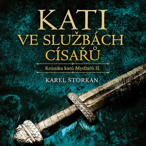 Audio Kati ve službách císařů Karel Štorkán