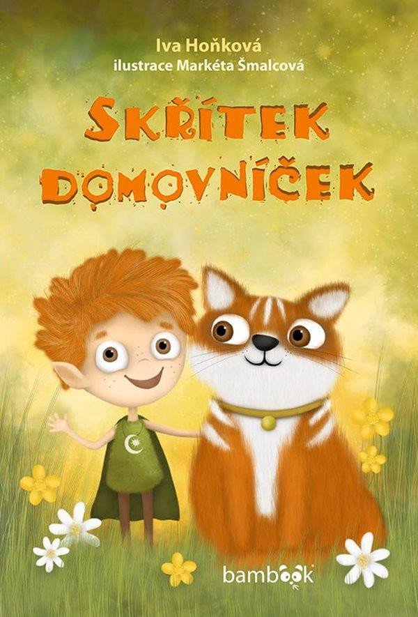 Book Skřítek domovníček Iva Hoňková