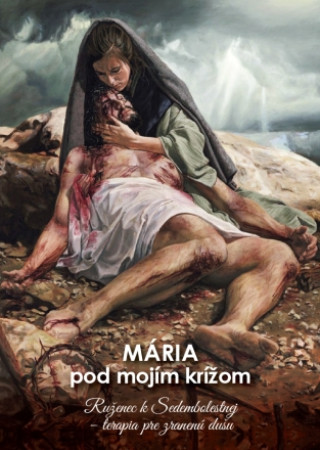 Könyv Mária pod mojím krížom Mária Vicenová