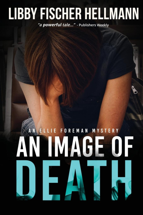 Knjiga An Image Of Death Libby Fischer Hellmann