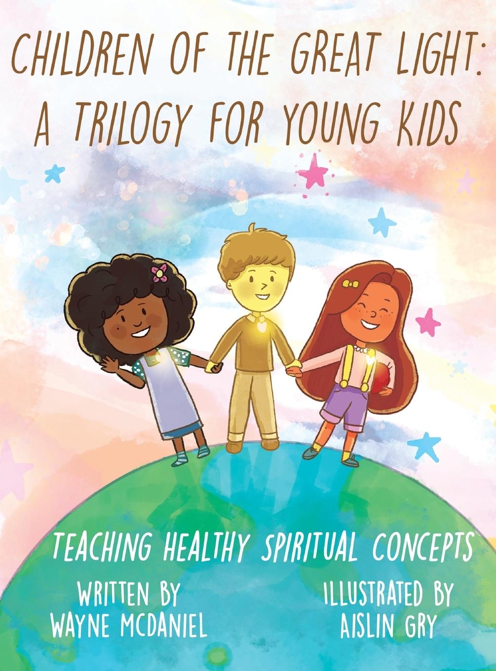 Knjiga Children Of The Great Light Wayne McDaniel