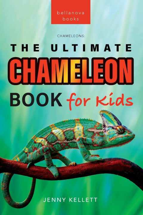 Livre Chameleons The Ultimate Chameleon Book for Kids 