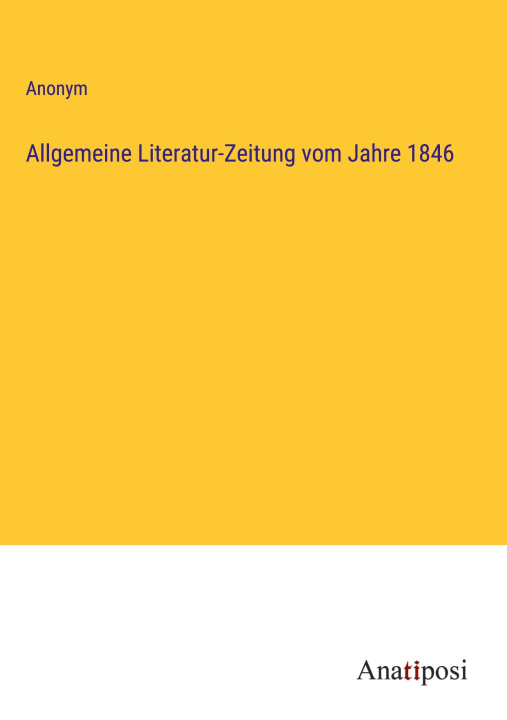Carte Allgemeine Literatur-Zeitung vom Jahre 1846 