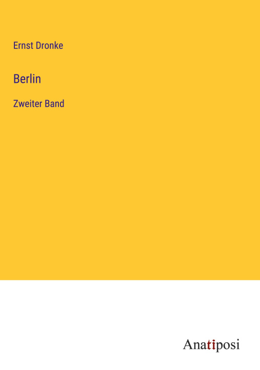 Carte Berlin Ernst Dronke