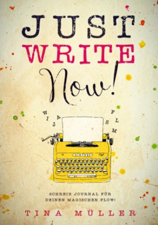 Книга Just write now! 