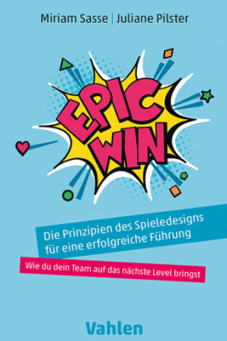 Kniha Epic Win Juliane Pilster