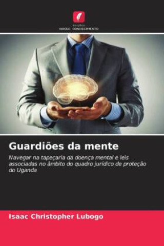 Knjiga Guardi?es da mente Isaac Christopher Lubogo