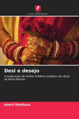 Knjiga Desi e desejo Amrit Matharu