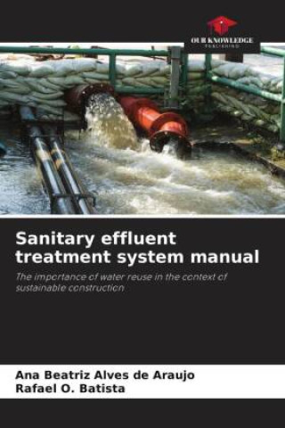 Livro Sanitary effluent treatment system manual Rafael O. Batista