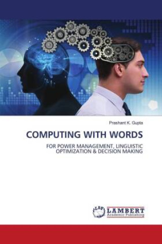 Knjiga COMPUTING WITH WORDS Prashant K. Gupta