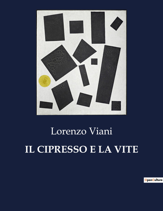Knjiga IL CIPRESSO E LA VITE Viani
