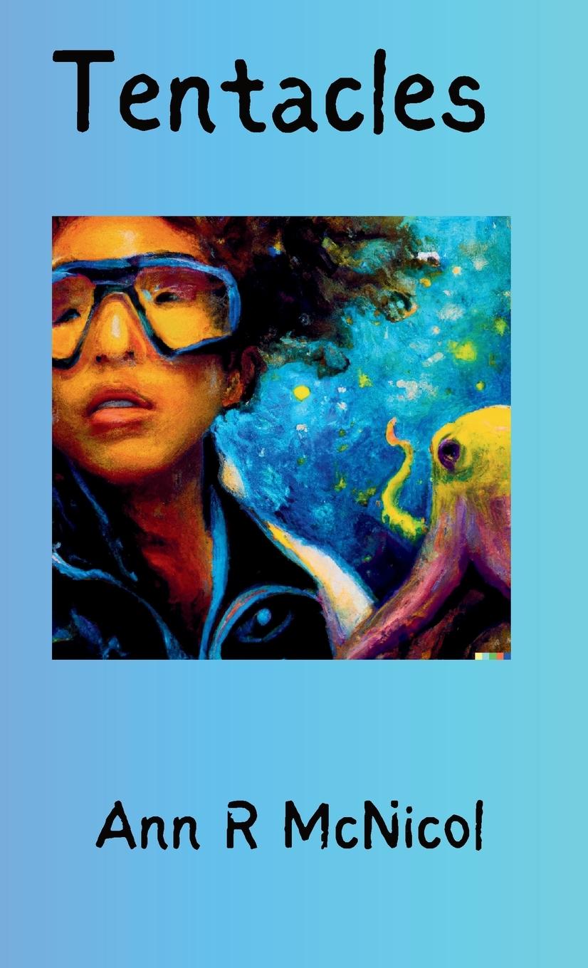 Knjiga Tentacles Ann McNicol