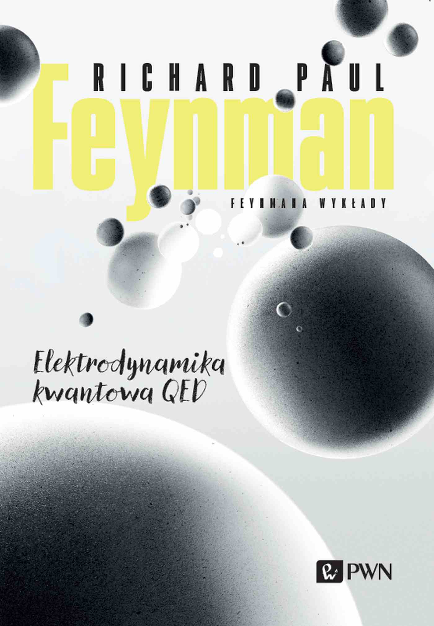 Book Feynmana wykłady. Elektrodynamika kwantowa QED Feynman Richard P.