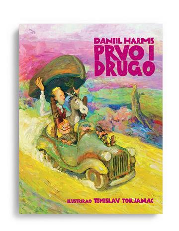Kniha Prvo i drugo Daniil Harms