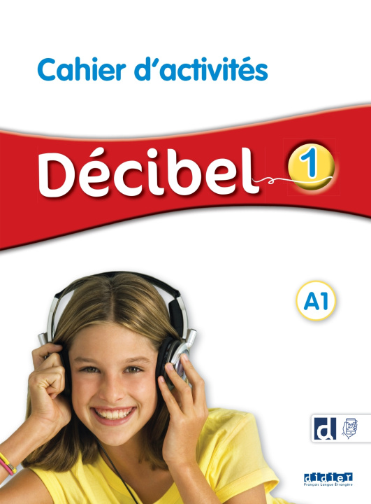 Kniha Décibel 1 niv.A1 - Cahier + didierfle.app M. Butzbach