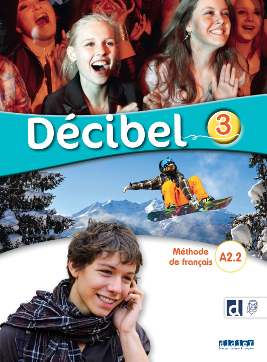 Книга Décibel 3 niv.A2.2 - Livre + didierfle.app Michèle Butzbach