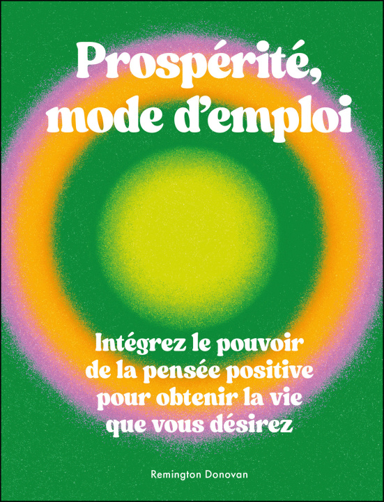 Knjiga Prospérité, mode d'emploi Donovan