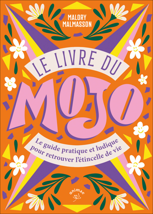 Carte Le livre du Mojo Malmasson
