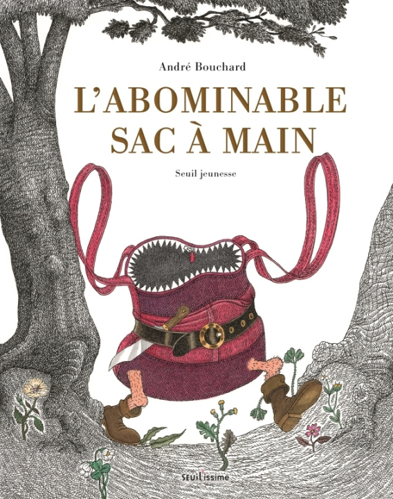 Knjiga L'Abominable sac à main André Bouchard