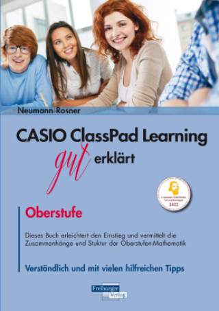 Carte CASIO ClassPad Learning gut erklärt: Oberstufe Stefan Rosner