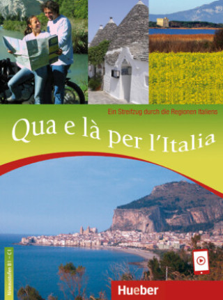 Könyv Qua e là per l'Italia Linda Cusimano-Kurz