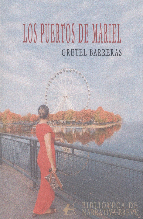 Knjiga Los puertos de mariel GRETEL BARRERAS